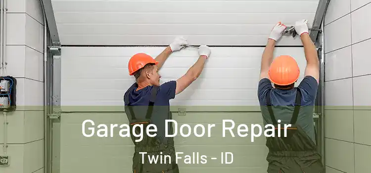  Garage Door Repair Twin Falls - ID